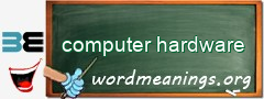 WordMeaning blackboard for computer hardware